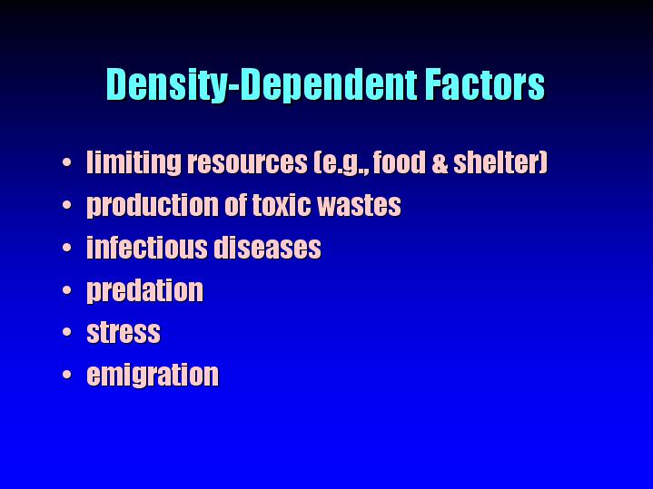 What are density-dependent factors?